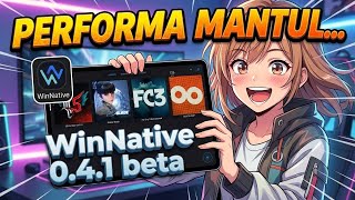 UPDATE WINNATIVE VERSI TERBARU 🥳