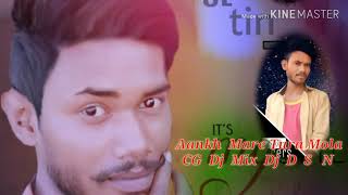 Ankh Mare Tuta Mola New Cg Dj Song Cg Dj Mix Dj Deepak  Dj Kingers.com.in