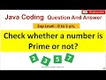 Check whether a number is Prime or not? | Exp Level : 0 to 5 Yrs