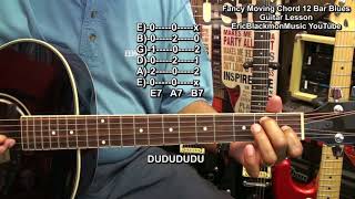 How To Play Fancy Old School 12 Bar Blues Moving Guitar Chords Lesson @EricBlackmonGuitar chords