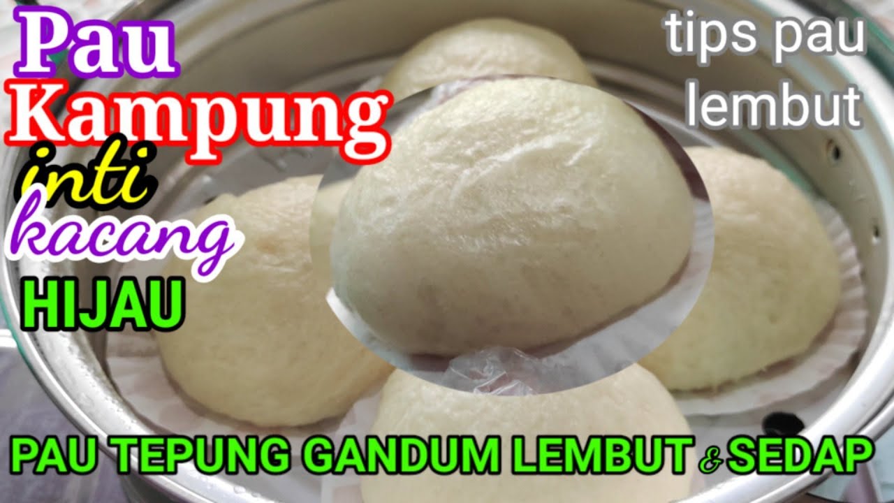 Pau Kampung | Tips Buat Pau Tepung Gandum Sangat Lembut Dan Sedap | Steamed Buns | ซาลาเปา