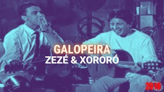 Xororó & Zezé - Galopeira chords