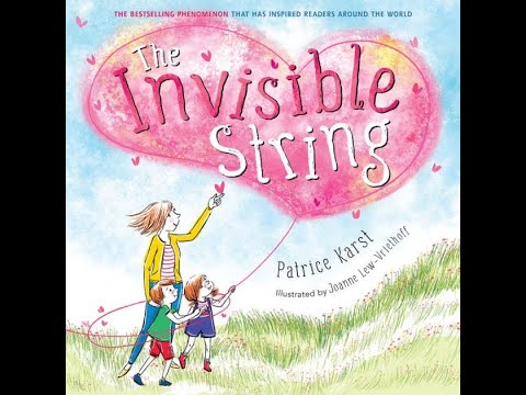 "The Invisible String" Teacher Read Aloud