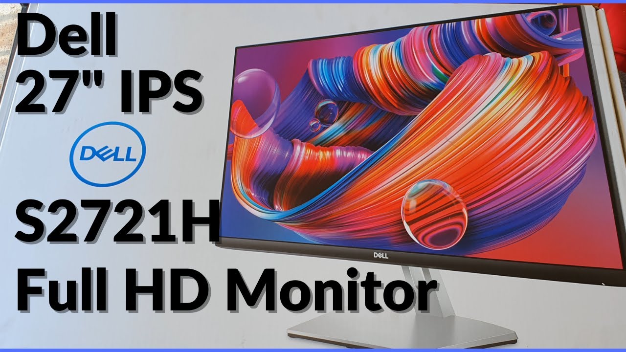 DELL S2721HS 27 inch IPS Monitor unboxing and set up - YouTube