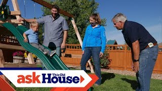 How to Build a Swing Set | Ask This Old House