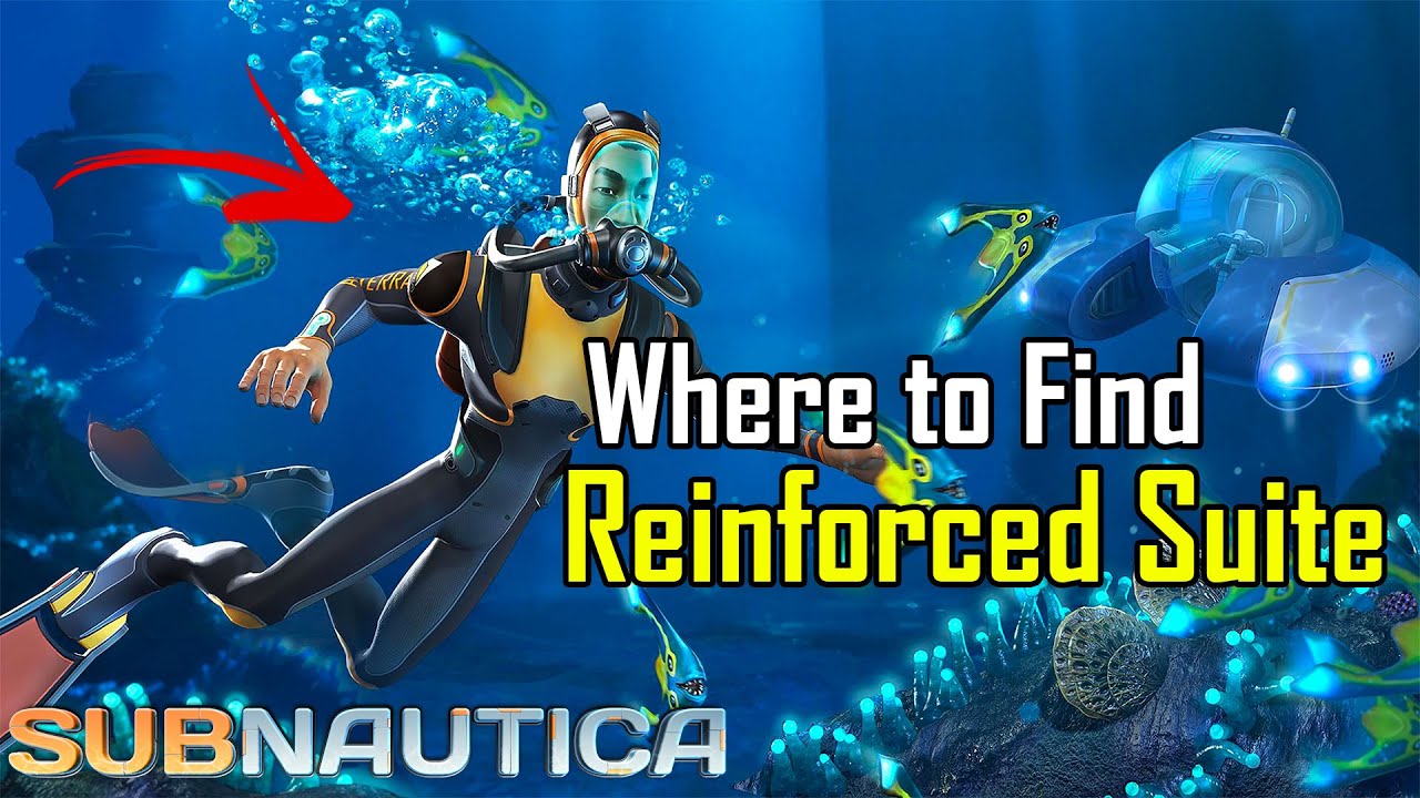 Subnautica Where to get the Reinforced Suite YouTube