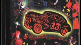 Brian Setzer &amp; The Nashvillains - Rock This Town