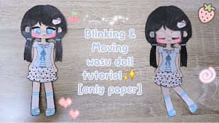 NO WIRE blinking and moving wasu doll tutorial✨️🍓🌸🎀🌷@CRAFTYDIY15