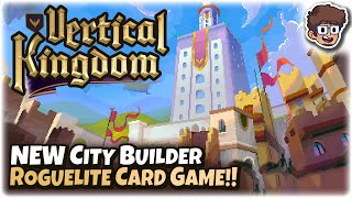 NEW Roguelite City Building Card Game!! | Let's Try: Vertical Kingdom