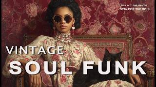 Vintage Soul Funk Mix 2026 🔥 Rare Groove, Deep Funk &amp; Old School 70s Soul