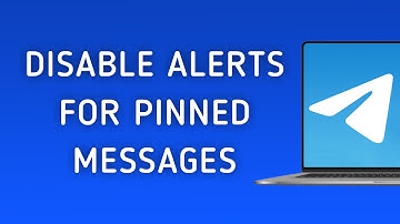 How To Disable Notifications For Pinned Messages In Telegram On PC