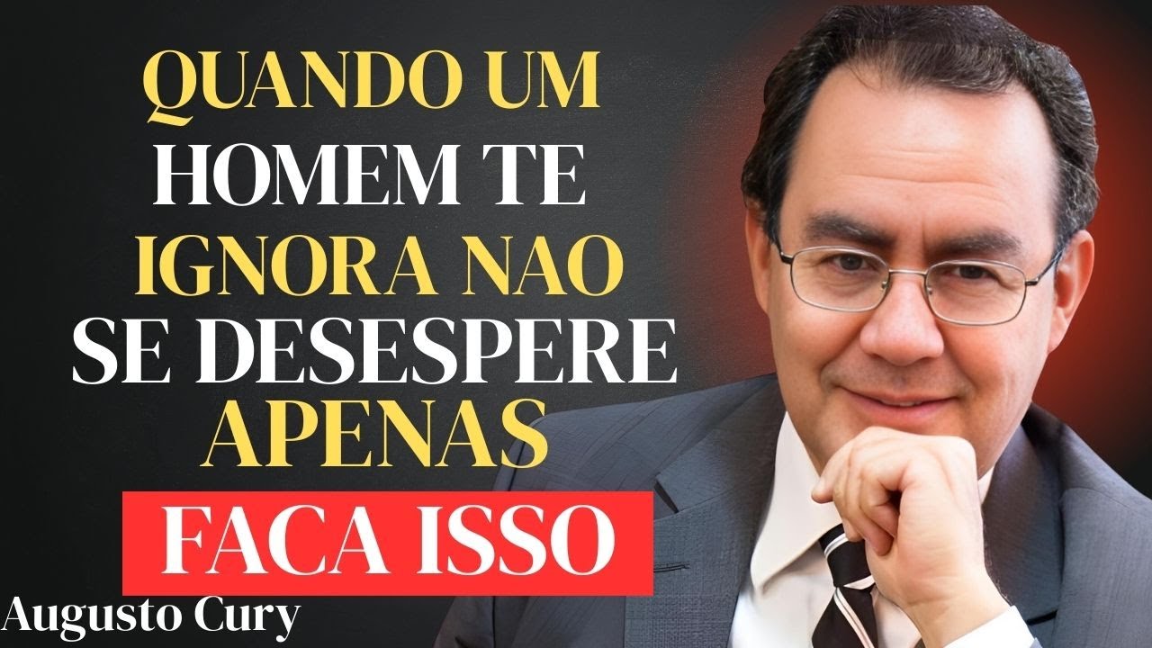 ¿Te Ignora? Sigue Estos 7 Consejos para que Nunca Más te Ignoren | Augusto Cury
