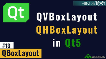 QBoxLayout | QVBoxLayout & QHBoxLayout | (Qt C++ Tutorial #13)