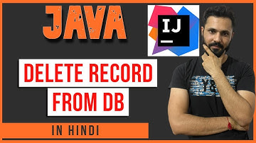 Java tutorial in Hindi for beginners #73 Delete record from MySQL Database | JDBC | MySQL | IntelliJ