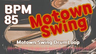 Motown Swing Beat Drum Loop Practice Tool 85bpm
