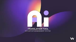 This is how the AI assisted, CMS integrated translation tool works!