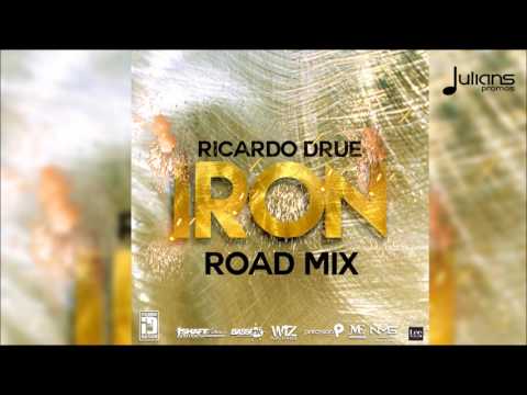 Ricardo Drue - Iron (Official N.M.G Road Mix) "2017 Soca" - Ricardo Drue - Iron (Official N.M.G Road Mix) "2017 Soca"