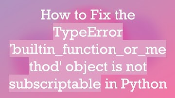 How to Fix the TypeError 