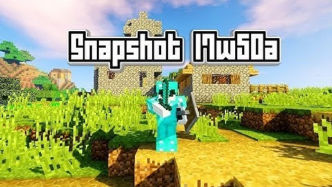 Minecraft 1.13 Snapshot 17w50a // Minecraft 1.13