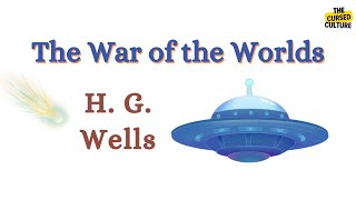THE WAR OF THE WORLDS by H. G. WELLS Explained | Summary | Analysis | Context | Symbols