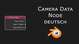 Camera Data Node | Material - Shader Nodes | Nodevember | Blender 3 Tutorial deutsch