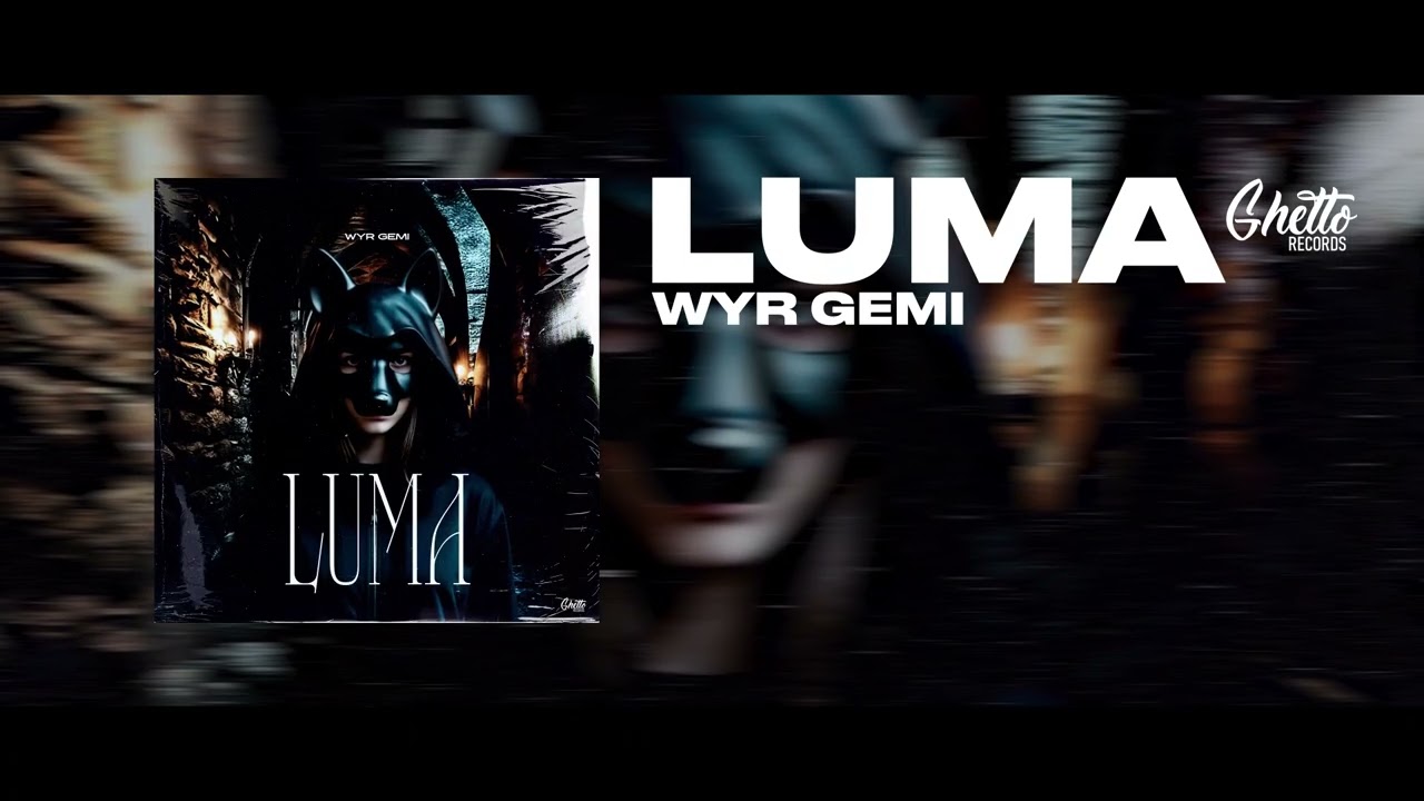Watch WYR GEMI - Luma on YouTube Watch WYR GEMI - Luma on YouTube