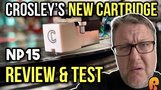 Crosley’s New Cartridge!  NP15 Review & Test!
