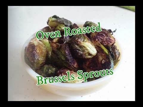 Oven Roasted Brussels Sprouts