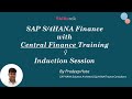 SAP S/4HANA Finance Training with Central Finance - Induction Session | Pradeep Hota