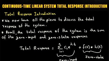 Continuous-Time Linear System Total Response Introduction