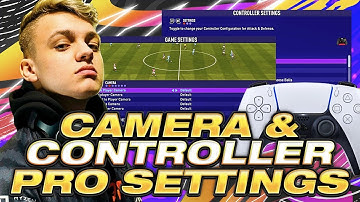 THE BEST CAMERA & CONTOLLER SETTINGS IN FIFA! #FIFA21 ULTIMATE TEAM