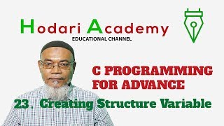 C Programming for Advanced -  23.  Creating Structure Variable