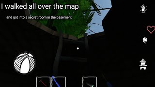 STCN I walked all over the map and got into a secret room in the basement