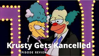 Krusty Gets Kancelled (Episode Review)