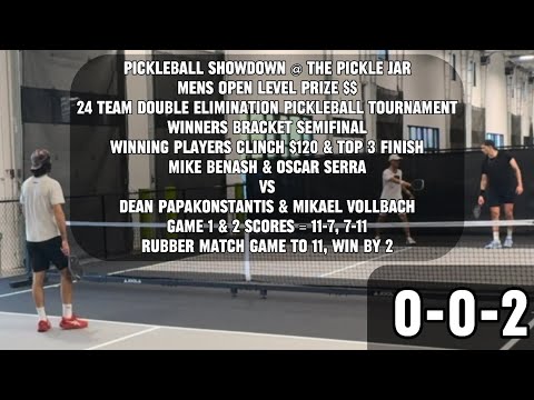 5.0-5.5 Pickleball Prize $$ Match Mike Benash / Oscar Serra Vs Dean Papakonstantis / Mikael Vollbach