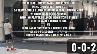 5.0-5.5 Pickleball Prize $$ Match Mike Benash / Oscar Serra Vs Dean Papakonstantis / Mikael Vollbach