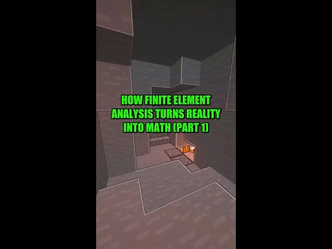 How finite element analysis turns reality into math (part 1)