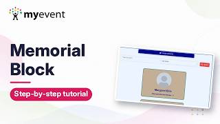 How to Use the Memorial Block | MyEvent Tutorial