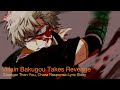 ||Villain Bakugou takes Revenge||Stronger Than You, Chara Response Lyric Story||MHA/BNHA||