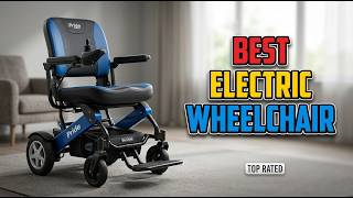 TOP 5 Best Electric Wheelchair For Elderly 2026