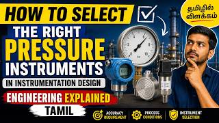 How to select the right Pressure instruments in Instrumentation Design Engineering explained tamil