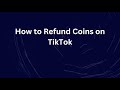 How to Refund Coins on TikTok