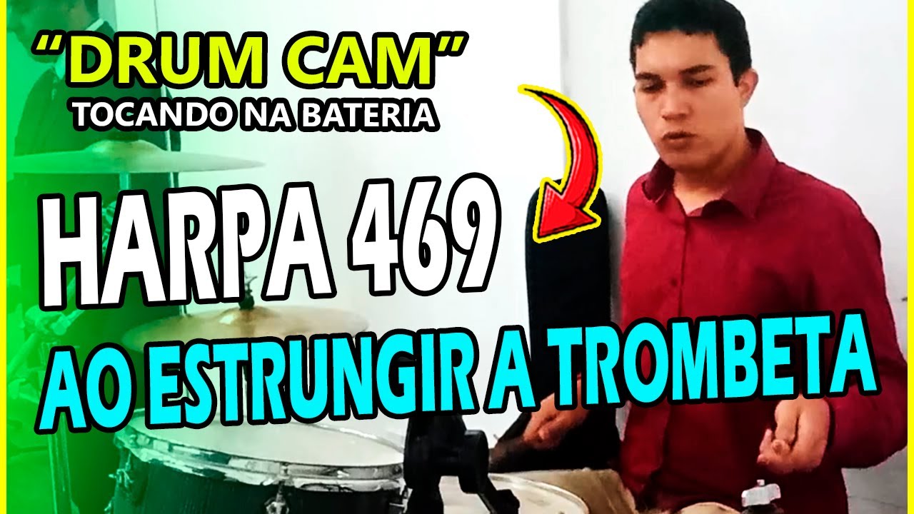 HINO da HARPA 469 - AO ESTRUGIR A TROMBETA | Harpa Cristã | Tocando na Bateria | DRUM CAM