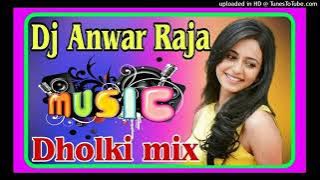Hard Dholki Mixx 2022 Dj Anwar Raja New Song Mixx Bhojpuri Song