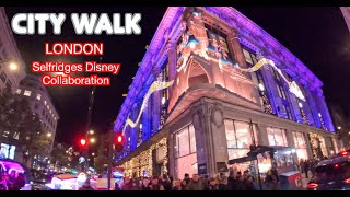 Selfridges London Christmas Shop Displays - Disney Theme - City Walk Oxford Street ✨ 2025 Christmas 