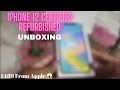 Unboxing. Certified Refurbished iPhone 12 from Apple