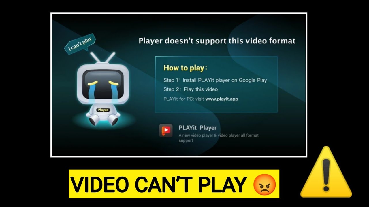 Player Doesn't Support this Video Format ‐ Fixed 