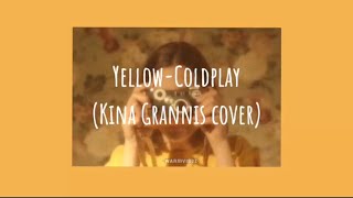 | Lyrics   Vietsub | Yellow-Coldplay ( Kina Grannis cover )