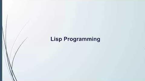 02 - Crash Course in Lisp Programming in Hindi