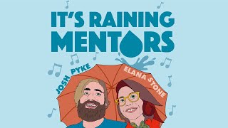 Its Raining Mentors Music Podcast with Josh Pyke and Elana Stone: Meet The Hosts